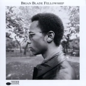 Brian Blade Fellowship ~ Brian Blade Fellowship