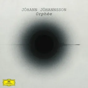 Jóhann Jóhannsson ~ Orphée