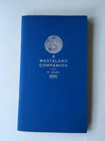 M. Ward ~ A Wasteland Companion