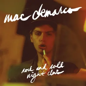 Mac Demarco ~ Rock And Roll Night Club