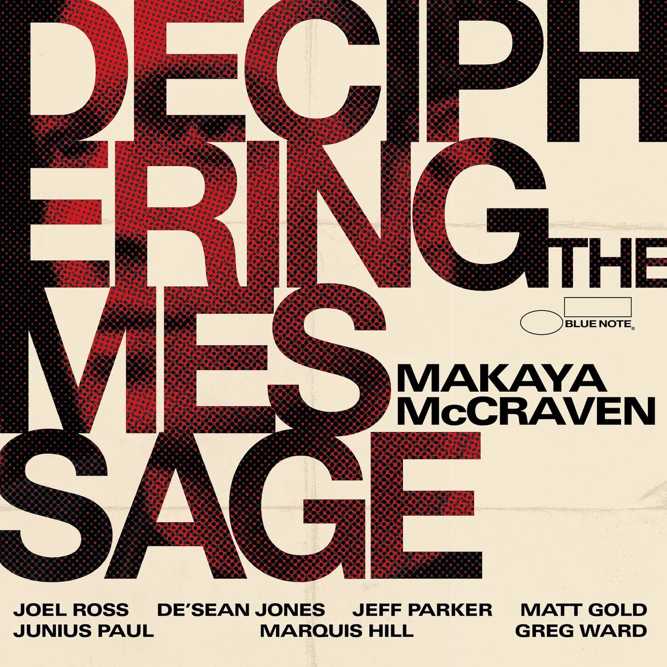 Makaya McCraven ~ Deciphering The Message