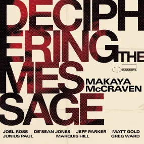 Makaya McCraven ~ Deciphering The Message