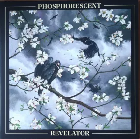 Phosphorescent ~ Revelator