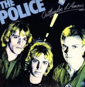 The Police ~ Outlandos D'Amour