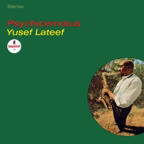 Yusef Lateef ~ Psychicemotus